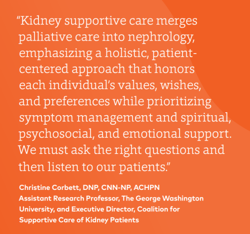 Dr. Corbett speaks about the importance of kidney supportive care